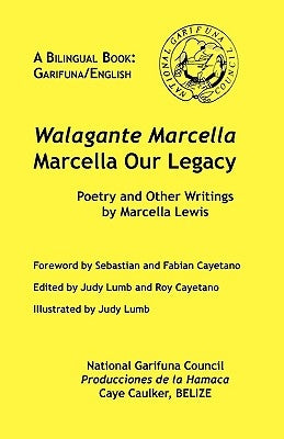 Walagante Marcella: Marcella Our Legacy by Lewis, Marcella