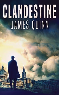 Clandestine by Quinn, James
