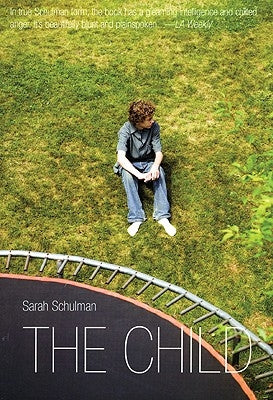 The Child by Schulman, Sarah