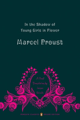 In the Shadow of Young Girls in Flower by Proust, Marcel