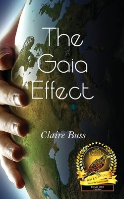 The Gaia Effect by Claire, Buss