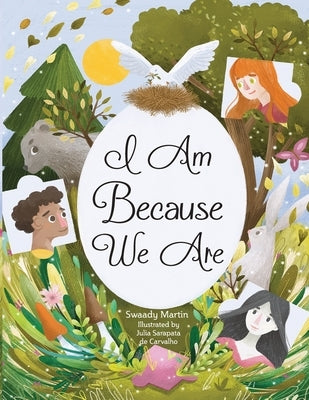 I am because we are by Martin, Swaady
