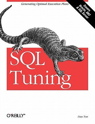 SQL Tuning by Tow, Dan
