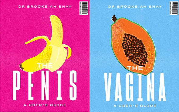 The Penis / The Vagina: An Owner's Guide by Ah Shay, Brooke