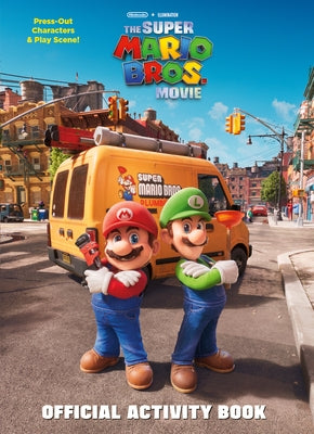 Nintendo and Illumination Present the Super Mario Bros. Movie Official Activity Book by Moccio, Michael