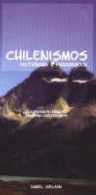Chilenismos-English/English-Chilenismos Dictionary & Phrasebook by Joelson, Daniel