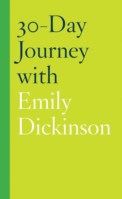 30-Day Journey with Emily Dickinson by Lemay, Kristin