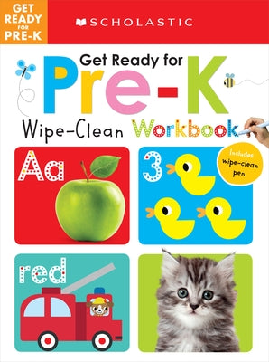 Get Ready for Pre-K Wipe-Clean Workbook: Scholastic Early Learners (Wipe-Clean Workbook) [With Wipe Clean Pen] by Scholastic