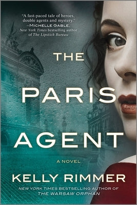 The Paris Agent: A World War II Mystery by Rimmer, Kelly