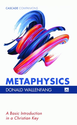 Metaphysics by Wallenfang, Donald
