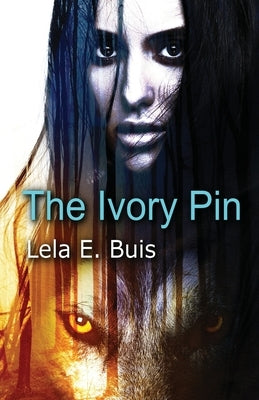 The Ivory Pin by Buis, Lela E.