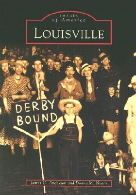 Louisville by Anderson, James C.