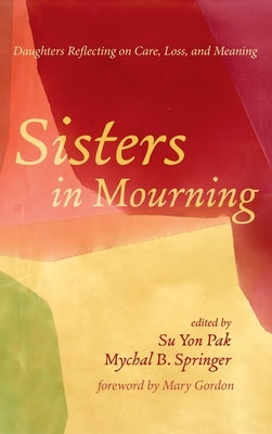 Sisters in Mourning by Pak, Su Yon