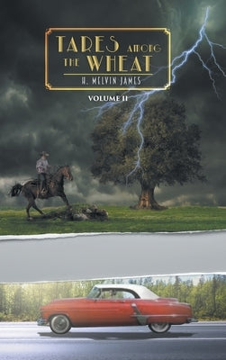 Tares Among the Wheat by Melvin James, H.