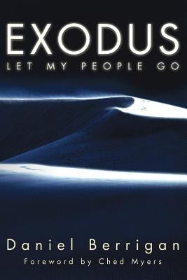 Exodus by Berrigan, Daniel