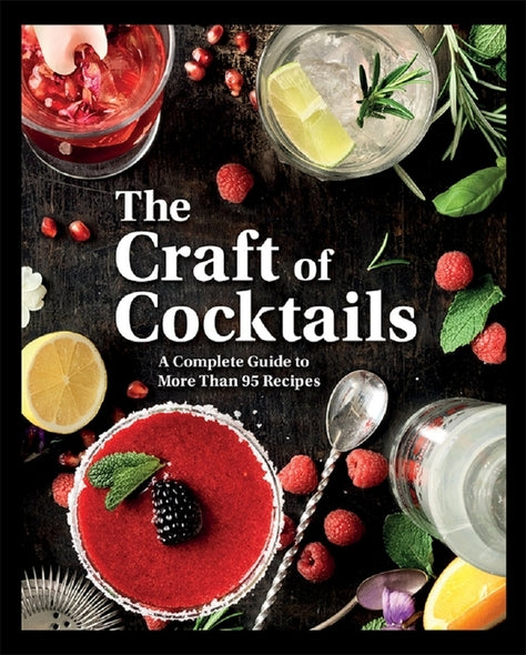 The Craft of Cocktails by Cottage Door Press