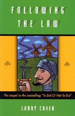 Following the Law: The Total Tricks Sequel by Cohen, Larry