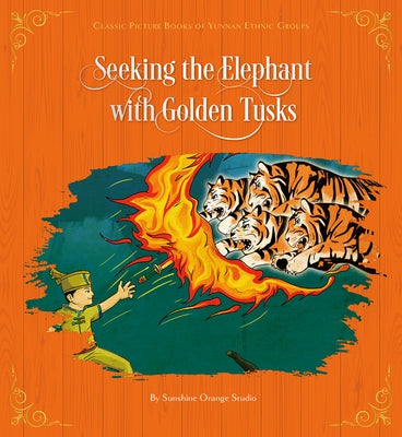 Seeking the Elephant with Golden Tusks by N/A, Sunshine Orange Studio