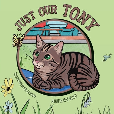 Just Our Tony by Wilkie, Maureen Rose