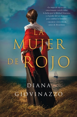 The Woman in Red \ La Mujer de Rojo (Spanish Edition): Una Novela by Giovinazzo, Diana