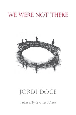 We Were Not There by Doce, Jordi