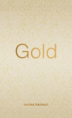 Gold by Kanaan, Aenea