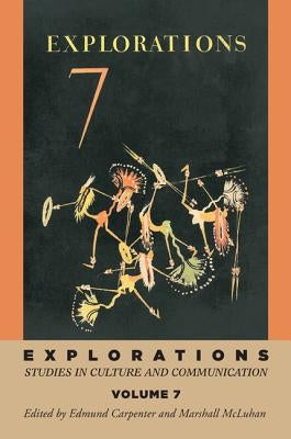 Explorations 7 by Carpenter, E. S.