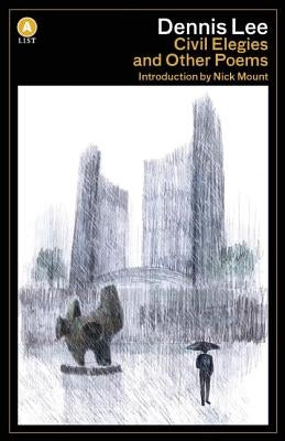 Civil Elegies: And Other Poems by Lee, Dennis