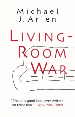 Living-Room War by Arlen, Michael