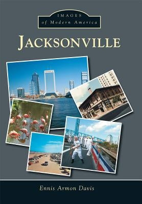 Jacksonville by Davis, Ennis Armon