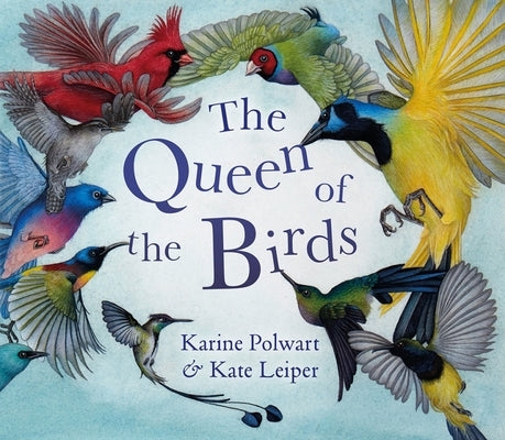 The Queen of the Birds by Polwart, Karine