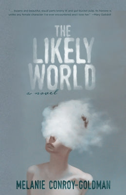 Likely World by Conroy-Goldman, Melanie