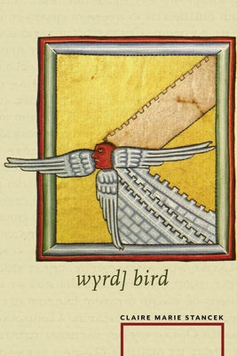 Wyrd] Bird by Stancek, Claire Marie