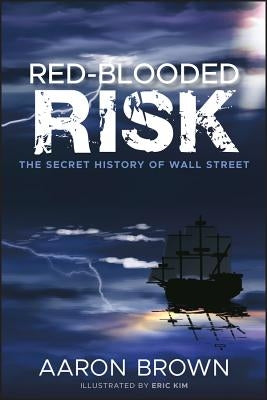 Red-Blooded Risk by Brown, Aaron