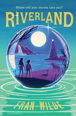 Riverland by Wilde, Fran