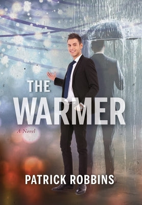 The Warmer by Robbins, Patrick