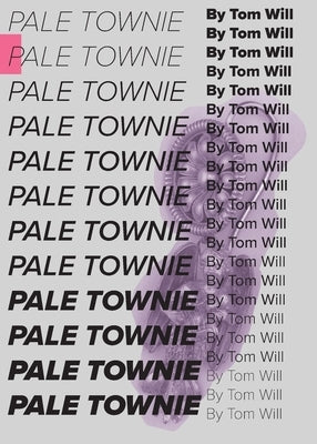 Pale Townie by Will, Tom