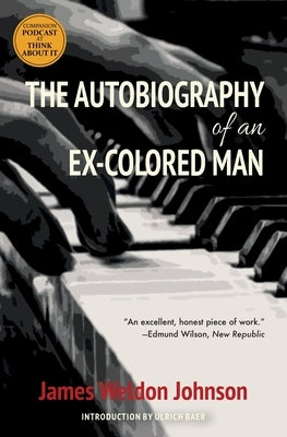 The Autobiography of an Ex-Colored Man (Warbler Classics) by Baer, Ulrich