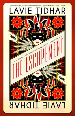 The Escapement by Tidhar, Lavie
