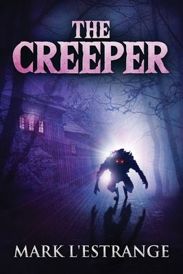 The Creeper by L'Estrange, Mark
