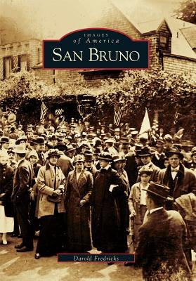 San Bruno by Fredricks, Darold