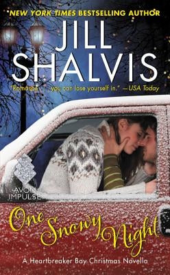 One Snowy Night: A Heartbreaker Bay Christmas Novella by Shalvis, Jill