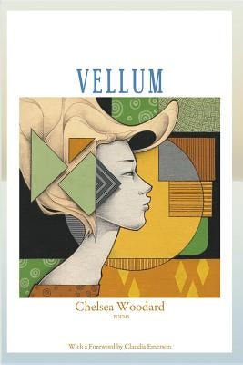 Vellum by Woodard, Chelsea