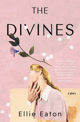 The Divines by Eaton, Ellie