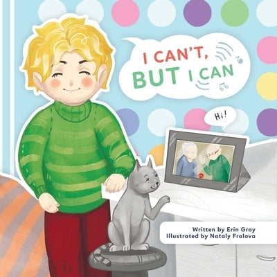 I Can't, But I Can by Gray, Erin