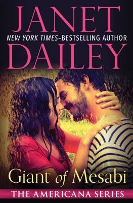 Giant of Mesabi by Dailey, Janet