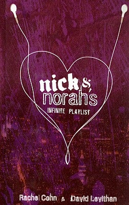 Nick and Norah's Infinite Playlist by Cohn, Rachel