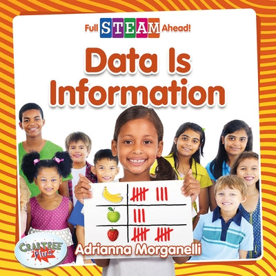 Data Is Information by Morganelli, Adrianna