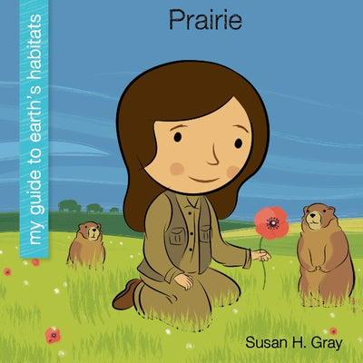 Prairie by Gray, Susan