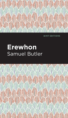 Erewhon by Butler, Samuel